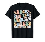 Groovy Rock The Test Don't Stress Just Do Your Best Test Day T-Shirt