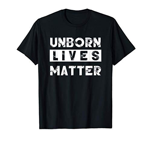 Vintage Unborn Lives Matter - Pro-Life Anti-Abortion Gift T-Shirt