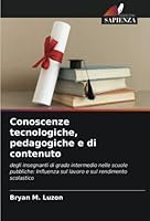 Conoscenze tecnologiche, pedagogiche e di contenuto 6205665255 Book Cover