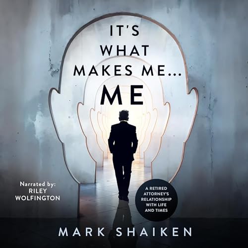 It's What Makes Me . . . Me by Mark Shaiken episode artwork