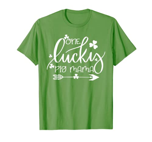 One Lucky Pig Mama St Patricks Day Donne Mama Mom Irish Gift Maglietta