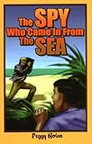 cama solar calle florida  The Spy Who Came in from the Sea (Florida Historical Fiction for Youth)