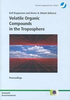 Paperback Volatile Organic Compounds in the Troposphere Book