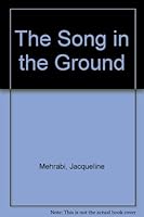 Song in the Ground 0853982252 Book Cover