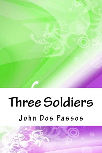 Three Soldiers 1718722419 Book Cover