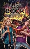 Burn This Book: The...