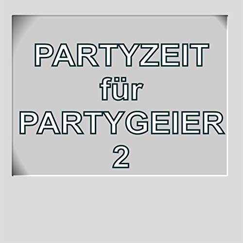 Die Partygeier