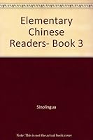 Elementary Chinese Readers- Book 3 B000JVWBH0 Book Cover