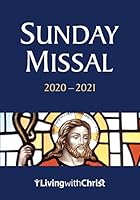2020-2021 Living with Christ Sunday Missal (Catholic Sunday Missal U.S. Edition) 1627855319 Book Cover