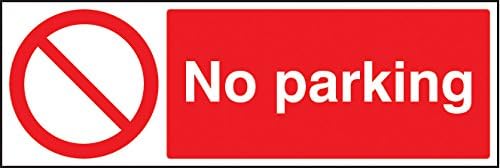 13218G No Parking Sign, Rigid Plastic, G: 300 mm x 100 mm