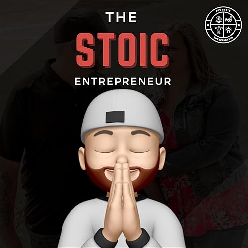 『The STOIC Entrepreneur Show』のカバーアート
