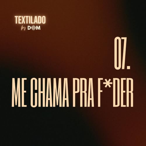Me chama pra f*der