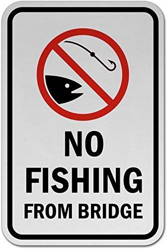 AdriK Rust-FreeFade Resistance, IndoorOutdoor Personalized Metal Signs for Outdoors No Fishing from Bridge Sign Aluminum Sign 8x12 Inch, Black