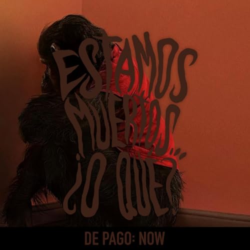 EM&iquest;OQ? De Pago Now 21 &ndash; Primate (2025) - Episodio exclusivo para mecenas