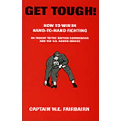 Get Tough by Fairbairn, W.E. (1996) Paperback B00HTCHZUK Book Cover