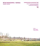 Ryue Nishizawa / SANAA (Source Books in Architecture)