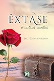  Êxtase e outros contos (Portuguese Edition)