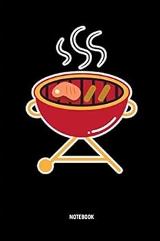 Notebook : Lined BBQ Notebook / Journal. Great BBQ Accessories and Novelty Gift Idea for All BBQ Grill Lover