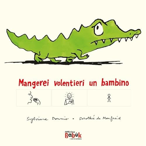 Mangerei Volentieri Un Bambino. Ediz. Caa - 3