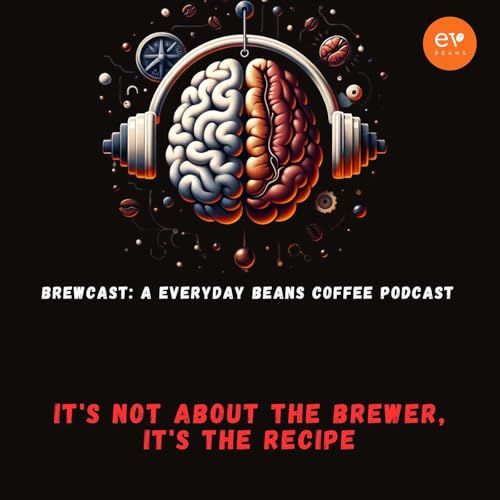 It's Not About the Brewer, It's the Recipe cover art
