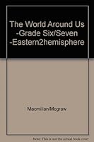 Eastern Hemisphere - The World Around Us 0021459061 Book Cover