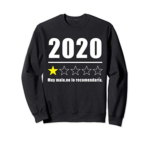 2020 Bad Review 1 Star Muy Malo No Lo Recomendaria Sudadera