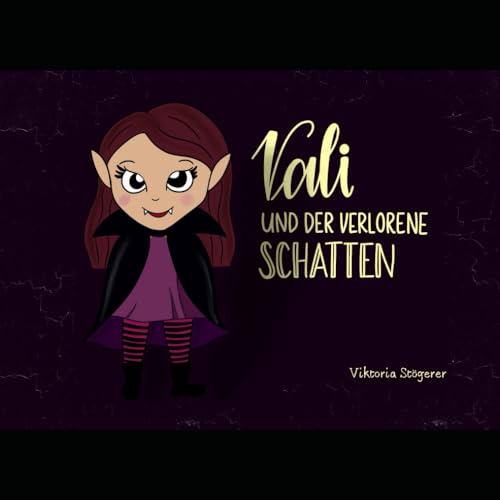 Preisvergleich Produktbild Vali und der verlorene Schatten