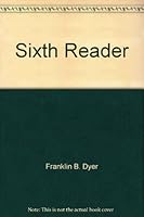 The Merrill Readers Sixth Reader B0015TNPJ8 Book Cover