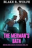 The Merman's Bath (Version française): Une romance paranormale épicée MM gay avec des métamorphes