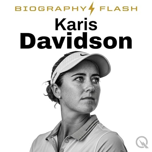 Karis Davidson Biography Flash Trailer: From Scotland to the LPGA, A Story of Grit cover art