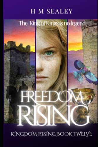  Freedom Rising: Kingdom Rising Book Twelve: Volume 12