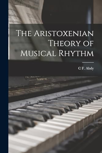 The Aristoxenian Theory of Musical Rhythm