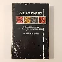 At Ease in Zion: A Social History of Southern Baptists 0826510965 Book Cover