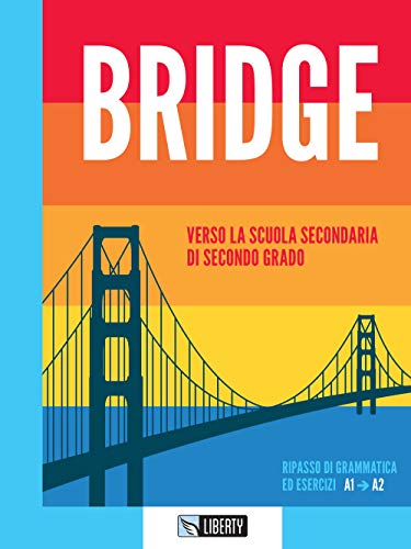  Bridge. Per la Scuola media