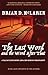 The Last Word and the Word after That: A Tale of Faith, Doubt, and a New Kind of Christianity