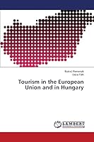 Tourism in the European Union and in Hungary 3659356565 Book Cover