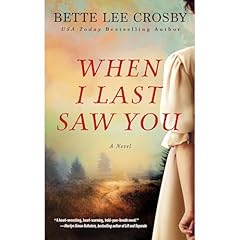 When I Last Saw You Audiolibro Por Bette Lee Crosby arte de portada