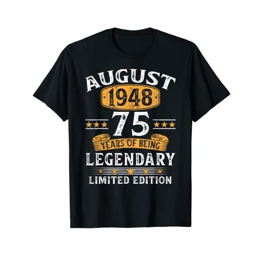 Nacido En Agosto 1948 Vintage 75 Años Regalo Hombre Camiseta