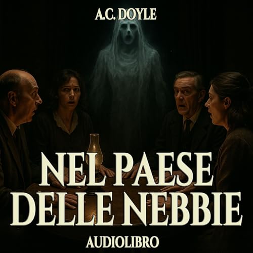 『Audiolibro Nel paese delle nebbie - A.C. Doyle』のカバーアート