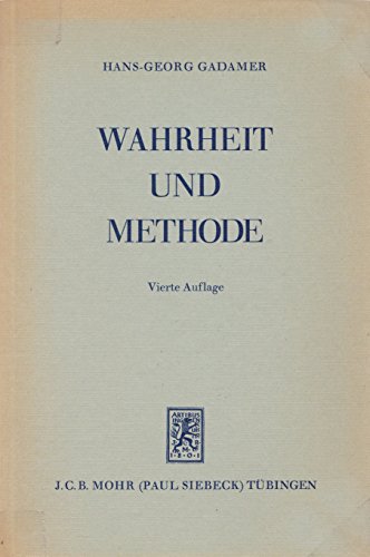 Wahrheit und Methode. Grundzuge einer philosoph... [German] 3168339121 Book Cover