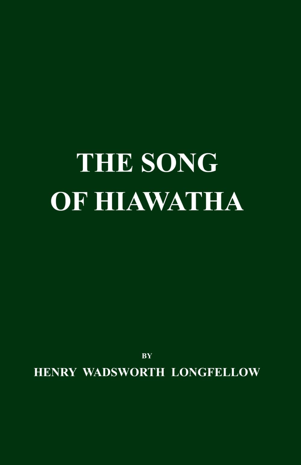 The Song of Hiawatha