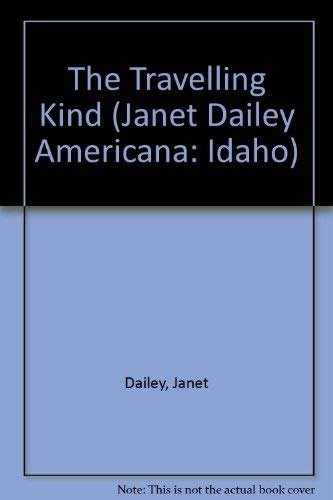 Janet Dailey Americana #12: Id: Travelling Kind 0373898622 Book Cover