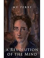 A Revolution of the Mind 0578314045 Book Cover