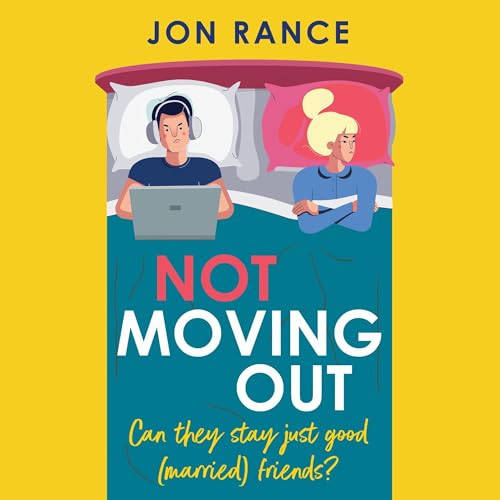 Not Moving Out Audiolivro Por Jon Rance capa
