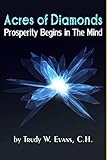 Acres of Diamonds: Prosperity Begins in the Mind