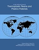  The 2021-2026 World Outlook for Thermoplastic Resins and Plastics Materials