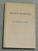 FRENCH REVIEWED A Review and Reference Grammar for Colleges B0007HVC4O Book Cover