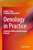 Oenology in Practice: Chemistry of Wines and Winemaking Protocols