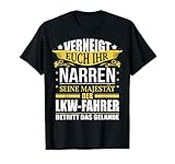Witziges Shirt für Lkw-Fahrer, Trucker und Fernfahrer. Ideal zum Geburtstag oder Weihnachten.