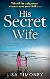 His Secret Wife: An explosive and heartbreaking family drama novel for 2026